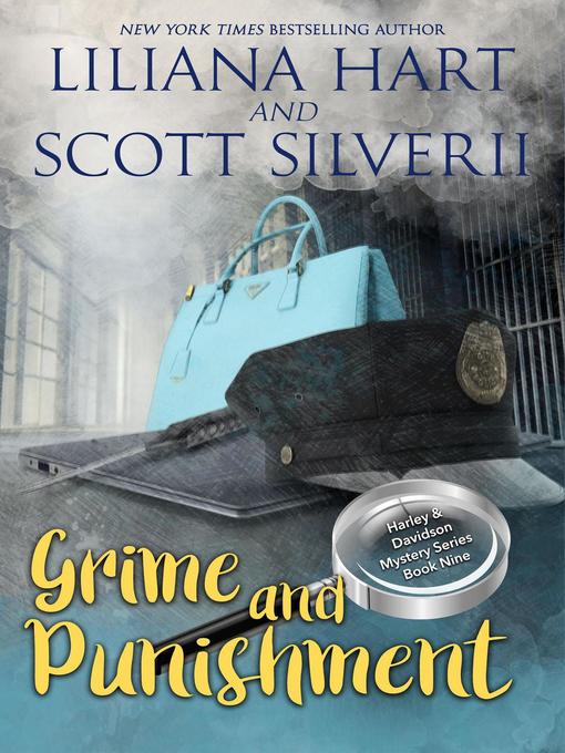 Title details for Grime and Punishment (Book 9) by Liliana Hart - Available